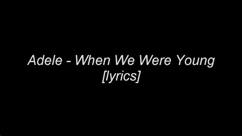 When We Were Young Lyrics by Passenger from the Young as the Morning Old as the Sea album- including song video, artist biography, translations and more: We used to never say never Used to think we live forever Flying free beneath the sun Days go …